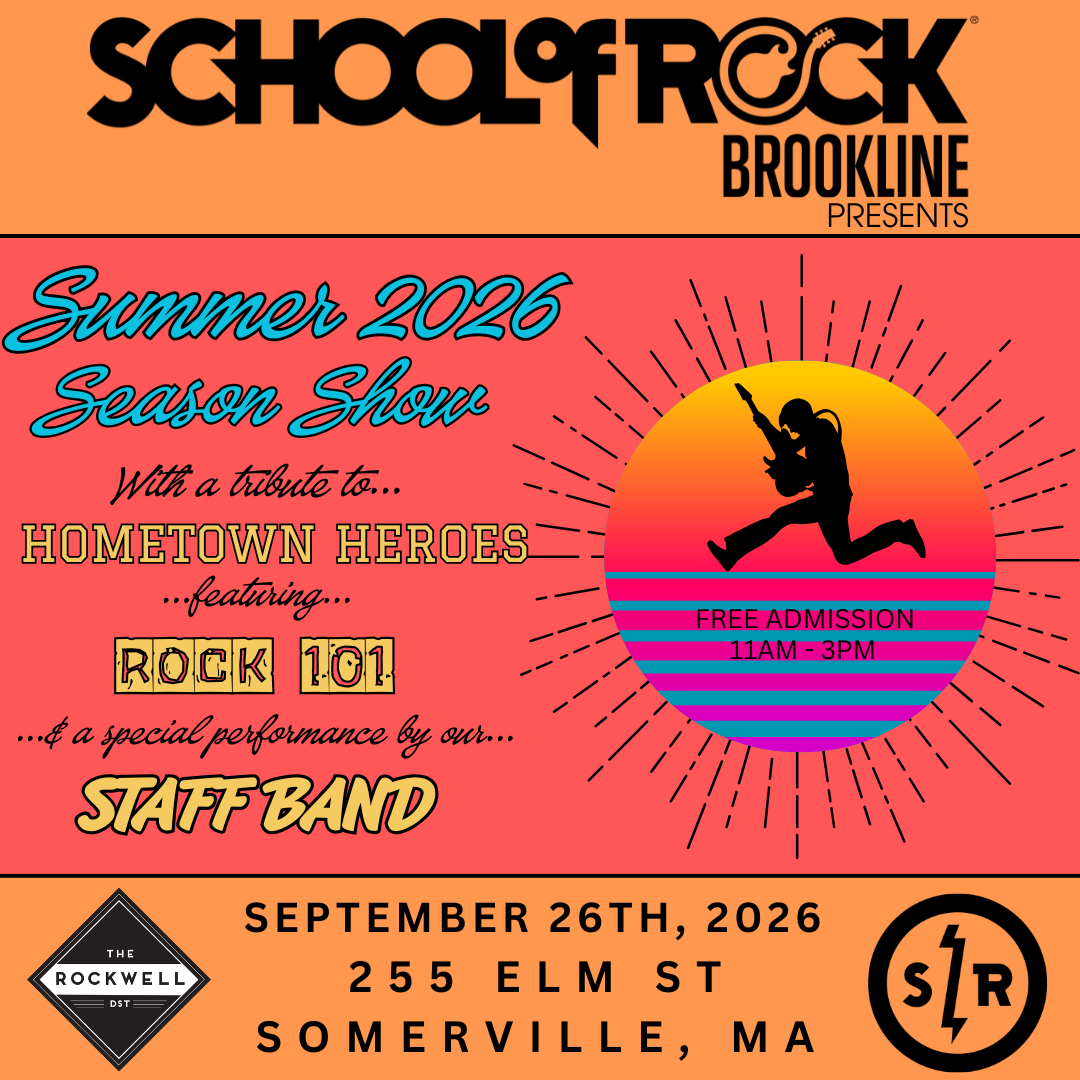 School of Rock Brookline: Summer ’26 Season Show
